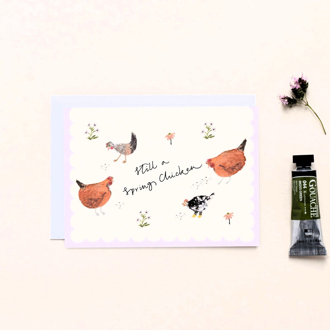 Still A Spring Chicken Birthday Card
